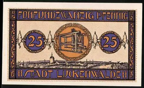 Notgeld Luckenwalde, 1921, 25 Pfennig, Weberstuhl und Stadtpanorama, Wappen mit Pelikan