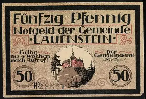 Notgeld Lauenstein, 50 Pfennig, Ritter und Arbeiter mit Spruch, Burgansicht, gültig bis 4 Wochen nach Aufruf