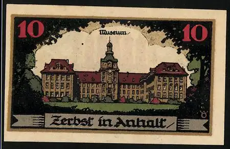 Notgeld Zerbst in Anhalt 1921, 10 Pfennig, Museum und Stadtansicht Gutschein