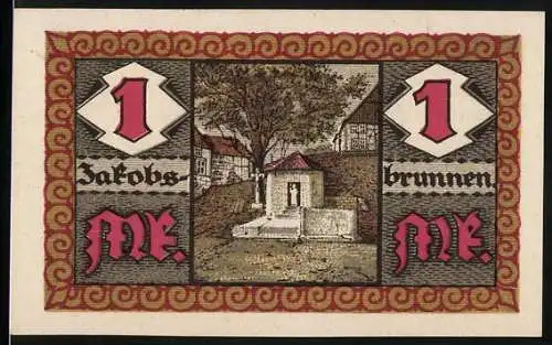 Notgeld Jakobsberg 1921, 1 Mark, Vorderseite Jakobsbrunnen Rückseite Kirche zu Jakobsberg