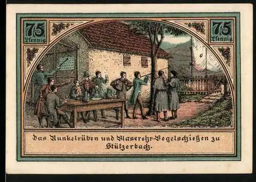 Notgeld Stützerbach 1921, 75 Pfennig, Runkelrüben und Blaserohr-Vogelschiessen, Dreiherrnstein und Alte Schmiede