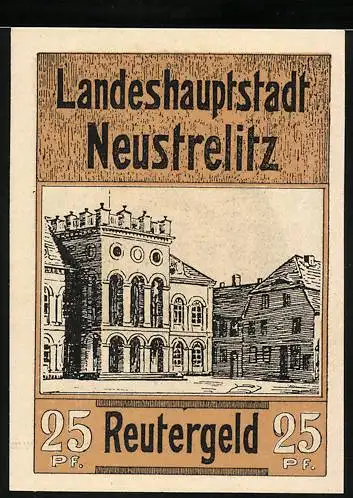 Notgeld Neustrelitz, 25 Pfennig, Reutergeld mit Gebäuden und Text, gültig bis Januar 1922