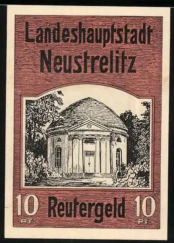 Notgeld Neustrelitz, 10 Pfennig, Reutergeld mit antikem Gebäude und Brunnen, gültig bis 31. Januar 1922