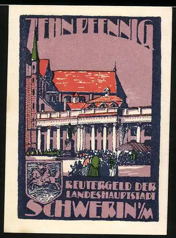 Notgeld Schwerin, 1922, 10 Pfennig, Reutergeld der Landeshauptstadt Schwerin mit Stadtmotiv und Reuter-Zitat