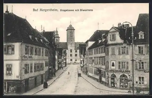 AK Bad Mergentheim, Burgstrasse mit Blaserturm