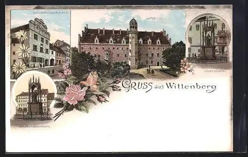 Lithographie Wittenberg / Lutherstadt, Lutherhaus, Melanchthonhaus, Denkmäler