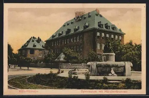 AK Köln-Mülheim, Gymnasium mit Märchenbrunnen
