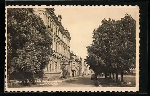 AK Gmünd /N.D., strasse mit Hotel Bahnhof