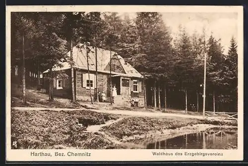 AK Harthau /Bez. Chemnitz, Gaststätte Waldhaus des Erzgebirgsvereins