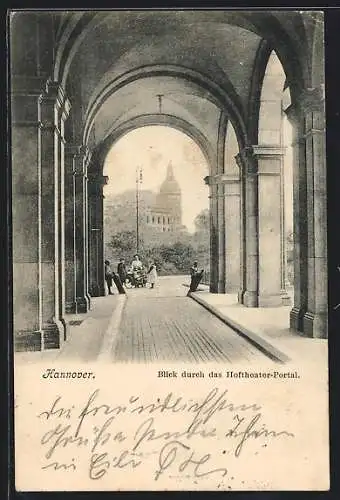 AK Hannover, Blick durch das Hoftheater-Portal