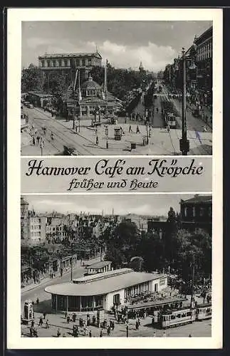 AK Hannover, Cafe Kröpcke, Alt- und Neubau, Strassenbahn