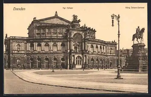 AK Dresden, Kgl. Hofoper, König Johann-Denkmal