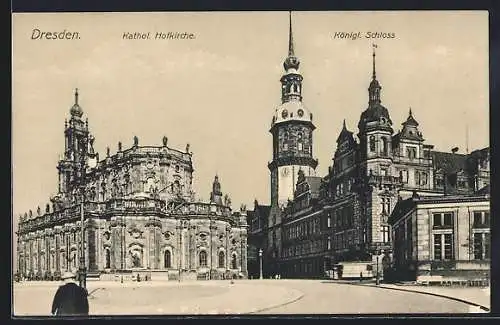 AK Dresden, Königl. Schloss und Kathol. Hofkirche