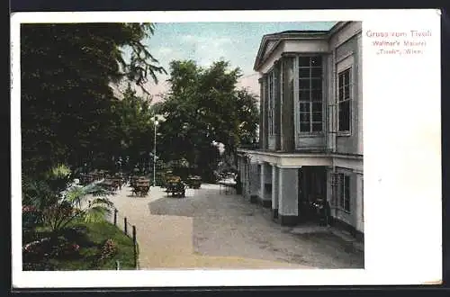 AK Wien, Ansicht von Wallner`s Meierei und Restaurant Tivoli