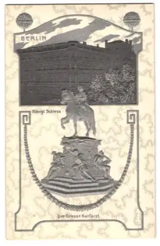 Relief-AK Berlin, Königl. Schloss, Denkmal des Grossen Kurfürsten