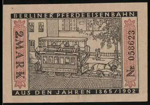 Notgeld Berlin 1922, 2 Mark, Berliner Pferde-Eisenbahn aus den Jahren 1865 /1902, Gültig für Strassenbahn