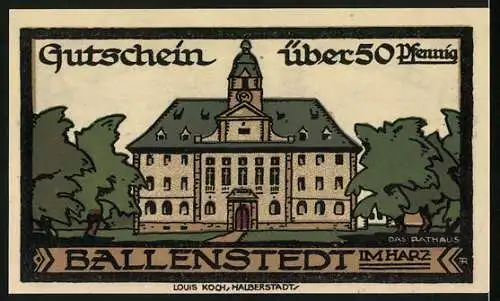 Notgeld Ballenstedt, 1921, 50 Pfennig, Gutschein mit Wappen und Rathaus, Ballenstedt im Harz