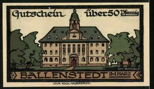 Notgeld Ballenstedt 1921, 50 Pfennig, Rathaus und Wappen mit Löwenkopf