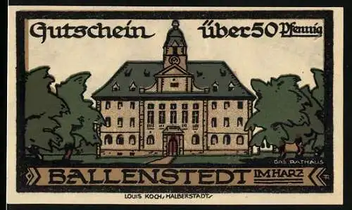 Notgeld Ballenstedt, 1921, 50 Pfennig, Rathaus und Wappen, Ballenstedt im Harz, Louis Koch Halberstadt