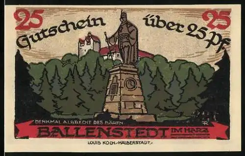 Notgeld Ballenstedt im Harz 1921, 25 Pf, Denkmal Albrecht des Bären, Wappen und Burgansicht