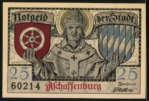 Notgeld Aschaffenburg, 25 Pf, Frisch auf im Spessart mit Stadtwappen und Bischof, Seriennummer 60214