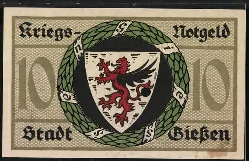 Notgeld Giessen 1918, 10 Mark, Kriegs-Notgeld mit Stadtwappen und Gebäudeansicht, gültig bis 1. Februar 1919