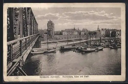 AK Duisburg-Ruhrort, Rheinbrücke mit Hafen und Stadt