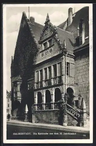 AK Halberstadt i. Harz, die Ratslaube aus dem 16. Jahrhundert