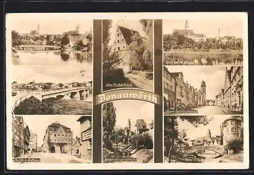 AK Donauwörth, Altes Fischerhaus, Rathaus, Donaubrücke