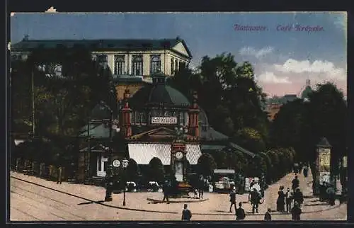 AK Hannover, Cafe Kröpcke