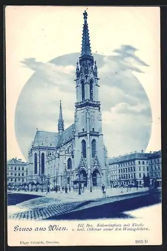 AK Wien, Kolonitzplatz mit Kirche z. heil. Othmar unter den Weissgärbern