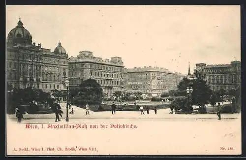 AK Wien, Maximilian-Platz von der Votivkirche