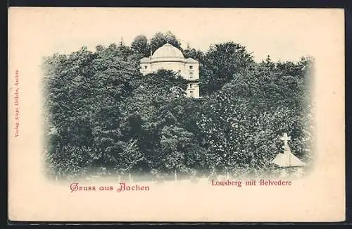 AK Aachen, Lousberg mit Belvedere