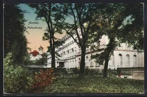 AK Aachen, Palasthotel mit Anlagen