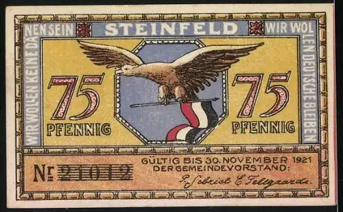 Notgeld Steinfeld 1921, 75 Pfennig, Segen ist der Mühe Preis und Adler mit deutscher Flagge