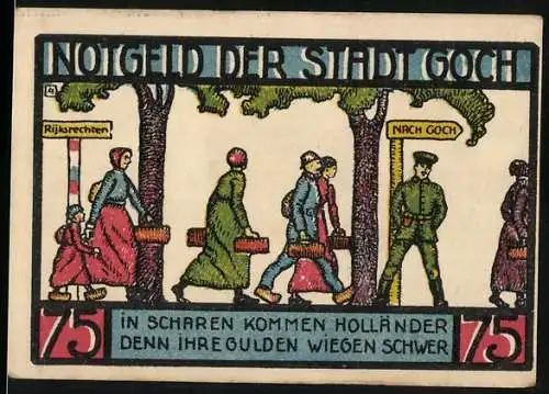 Notgeld Goch, 1922, 75 Pfennig, Holländer kommen in Scharen, Haus zu den Fünf Ringen