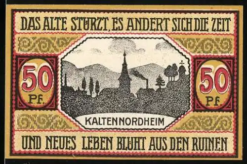 Notgeld Kaltennordheim, 1920, 50 Pfennig, Stadtansicht und Spruch Das Alte stürzt, es ändert sich die Zeit