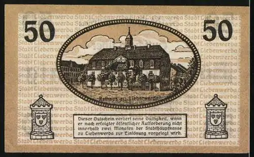 Notgeld Liebenwerda, 50 Pfennig, Gutschein mit Rathausabbildung und Text zur Gültigkeit