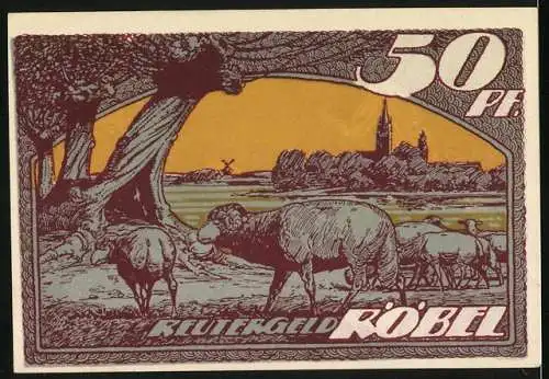 Notgeld Röbel, 1921, 50 Pf, Arbeiter bei der Ernte und Schafe auf Weide mit Kirche im Hintergrund