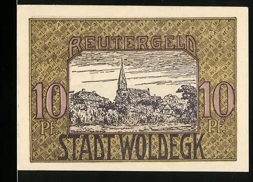 Notgeld Woldegk, 10 Pf, Reutergeld mit Stadtansicht und Plattdeutscher Aufschrift