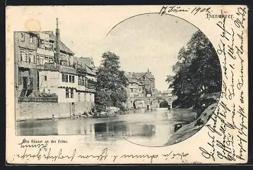 AK Hannover, Alte Häuser an der Leine
