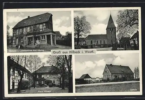 AK Hilbeck i. Westf., Pension Haus Hilbeck, Bäckerei und Lebensmittel Karl Hüsing, Schule