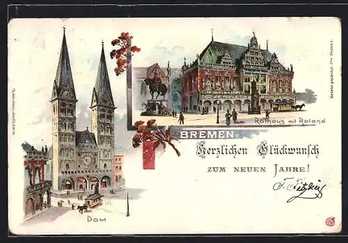 Lithographie Bremen, Rathaus mit Roland und Pferdebahn, Dom, Neujahrsgruss