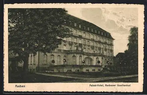 AK Aachen, Palast-Hotel, Aachener Quellenhof