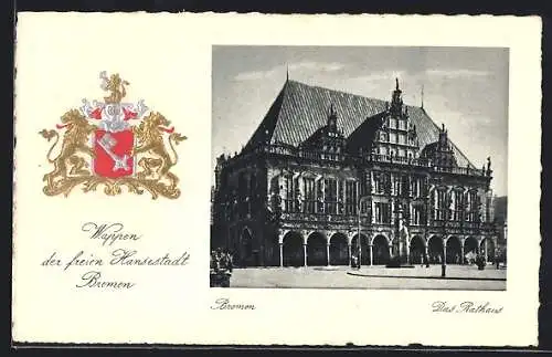 AK Bremen, Wappen der freien Hansestadt, das Rathaus