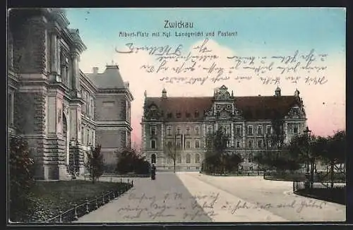 AK Zwickau, Albert-Platz mit Königlichem Landgericht und Postamt
