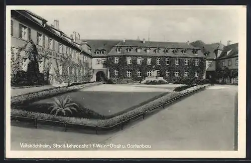 AK Veitshöchheim, Staatl. Lehranstalt f. Wein-Obst u. Gartenbau