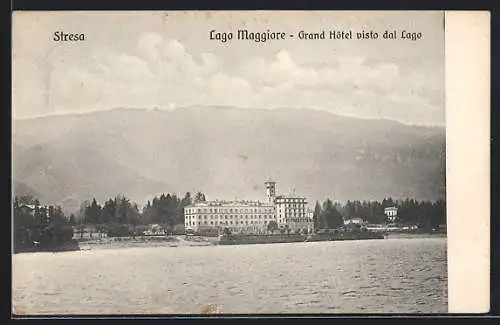 AK Stresa /Lago Maggiore, Grand Hôtel visto dal Lago