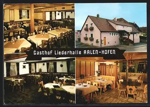 AK Aalen-Hofen, Der Gasthof Liederhalle, mit Innenansichten, Inh. Familie Bernd Bieg