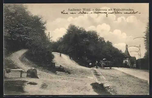 AK Aachen, Osterweg mit Gasthof Waldschlösschen